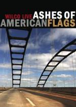 Ashes of American Flags: Wilco Live 