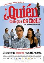 ¿Quién dice que es fácil? 